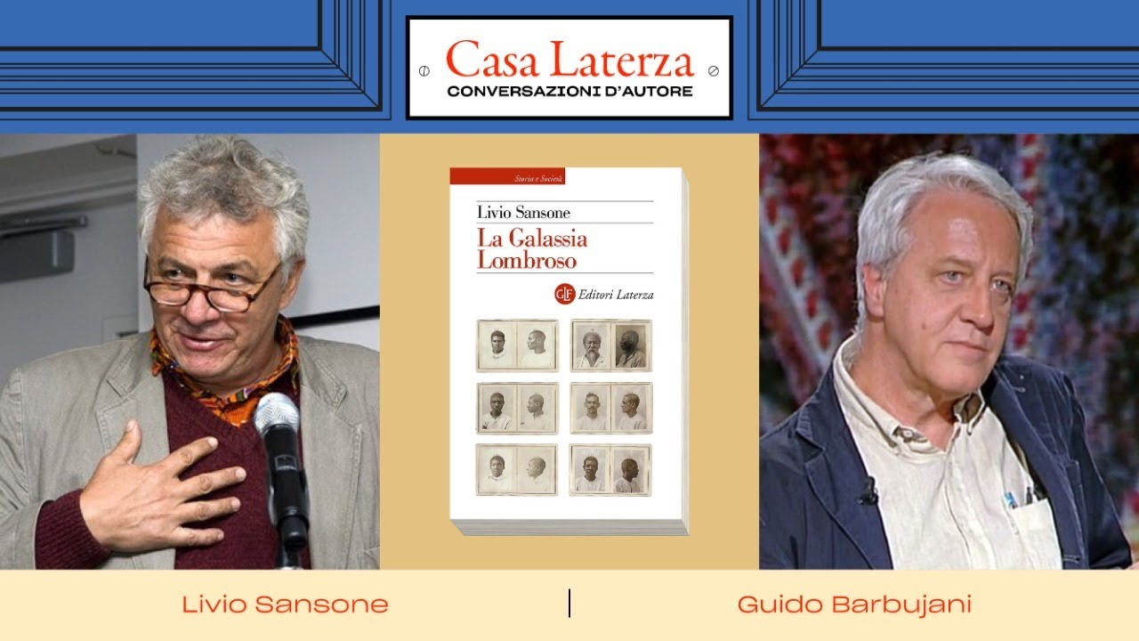 Casa Laterza: 'La galassia Lombroso', con Livio Sansone e Guido Barbujani