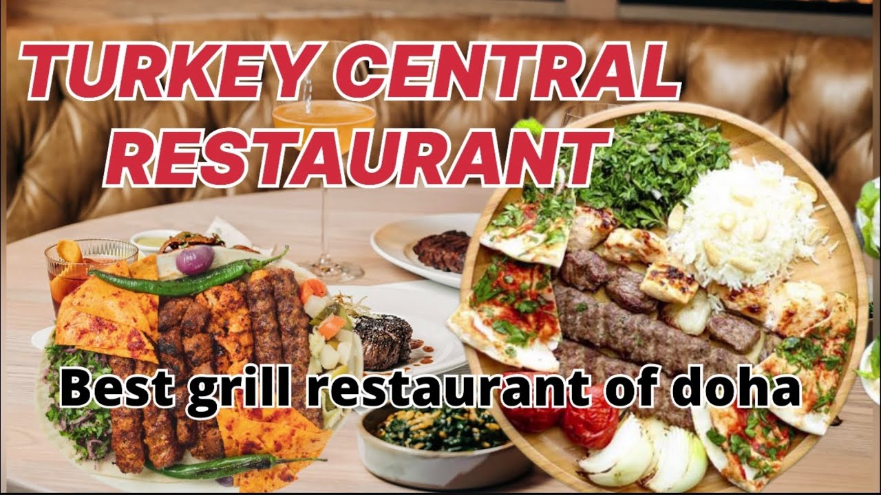 Turkey central restaurant doha||best grill in qatar#grill#turkeycentral#foodvlog