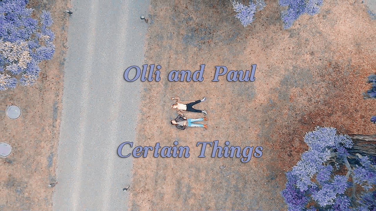 olli/paul | certain things