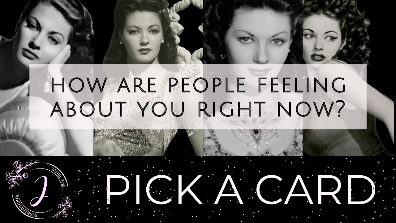 How are people feeling about you right now? ✨ Pick A Card