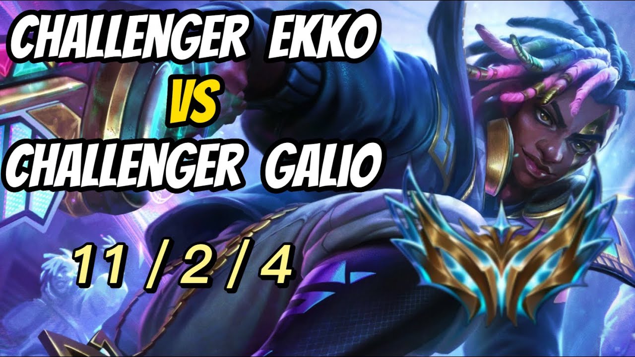 Challenger Ekko Vs Challenger Galio | Xiao Lao Ban