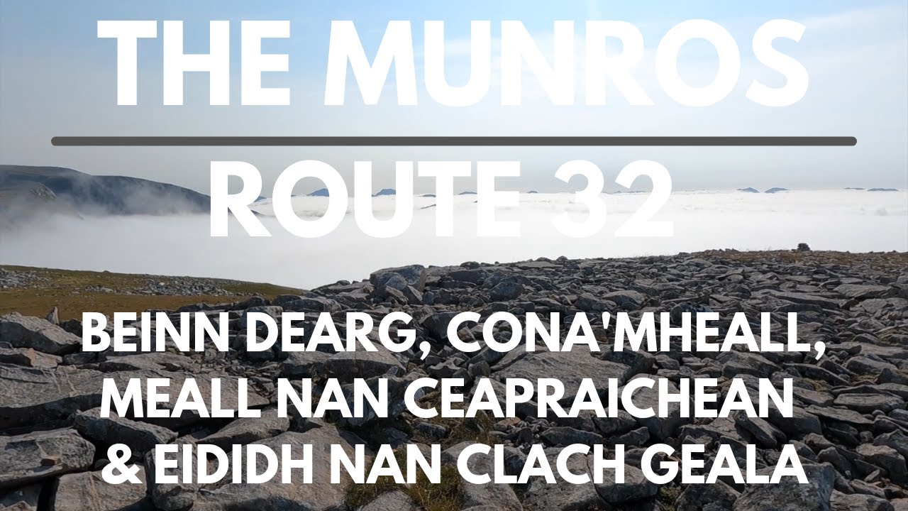 Bagging the Munros | Day 31 - Route 32 | Beinn Dearg, Cona' Mheall & More