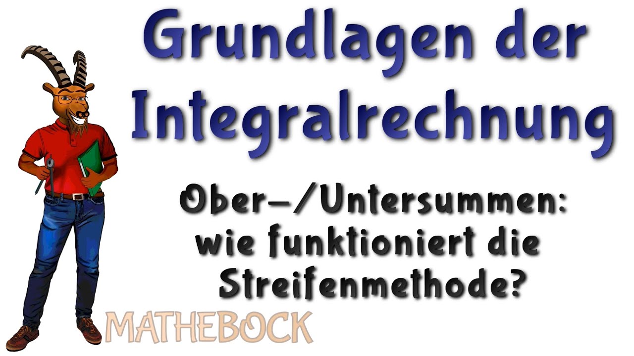 Obersumme / Untersumme | Wie funktioniert die Streifenmethode | Integralrechnung ganz einfach