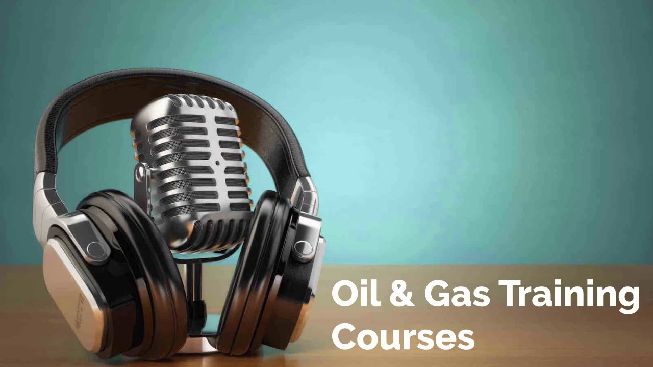 Oil & Gas Training Courses: Learn the Basics| Oil & Gas Training a Way to Upgrade Your Skills