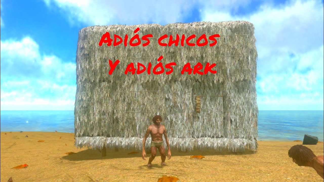 Adiós chicos y adiós a ARK Survival evolved