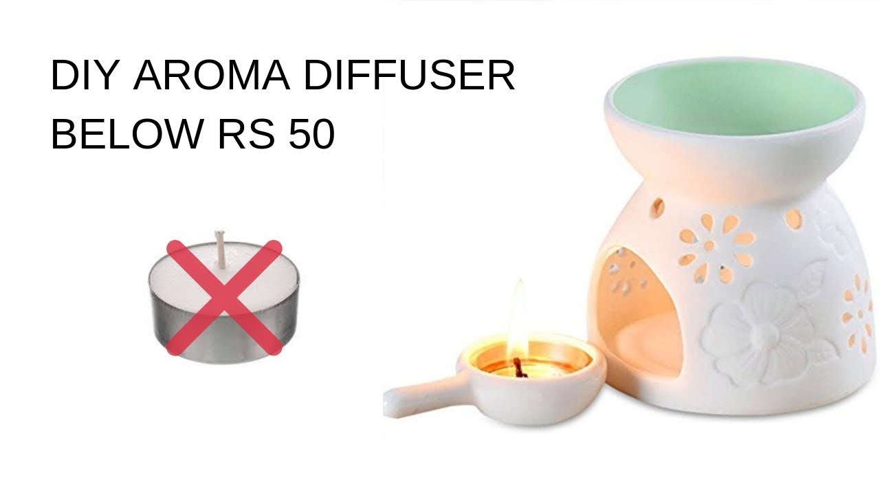 DIY oil Diffuser for less than 50 Rs !! No Tea light candle needed !! First on YouTube !!!