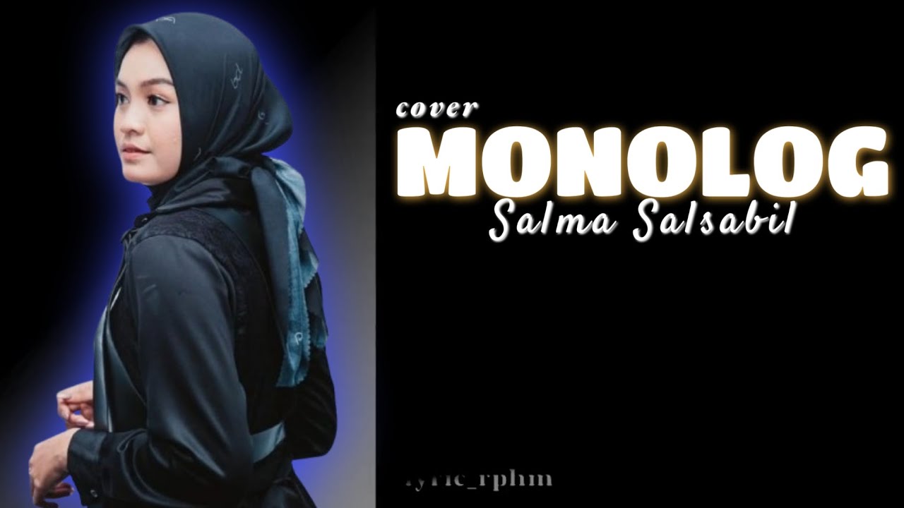 MONOLOG &mdash; PAMUNGKAS | COVER SALMA SALSABIL &mdash; INDONESIAN IDOL SEASON 12