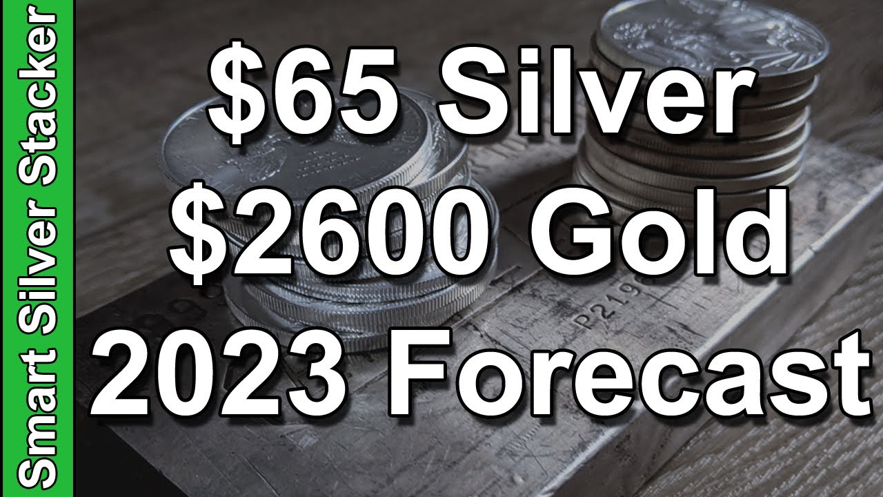 7 Forecasts For 2023 - (Silver Price, Gold, Inflation, SHTF & More)