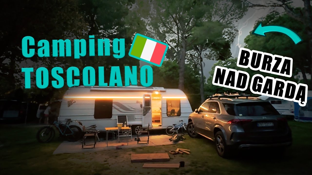 Garda - Camping Toscolano: usterka w przyczepie, zwiedzanie i luźne dni