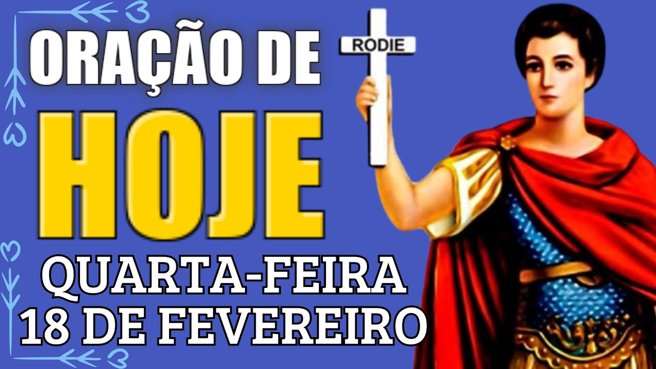 ORAÇÃO DE HOJE (18/02) A SANTO EXPEDITO | ORAÇÃO MILAGROSA A SANTO EXPEDITO PARA RECEBER UM MILAGRE!