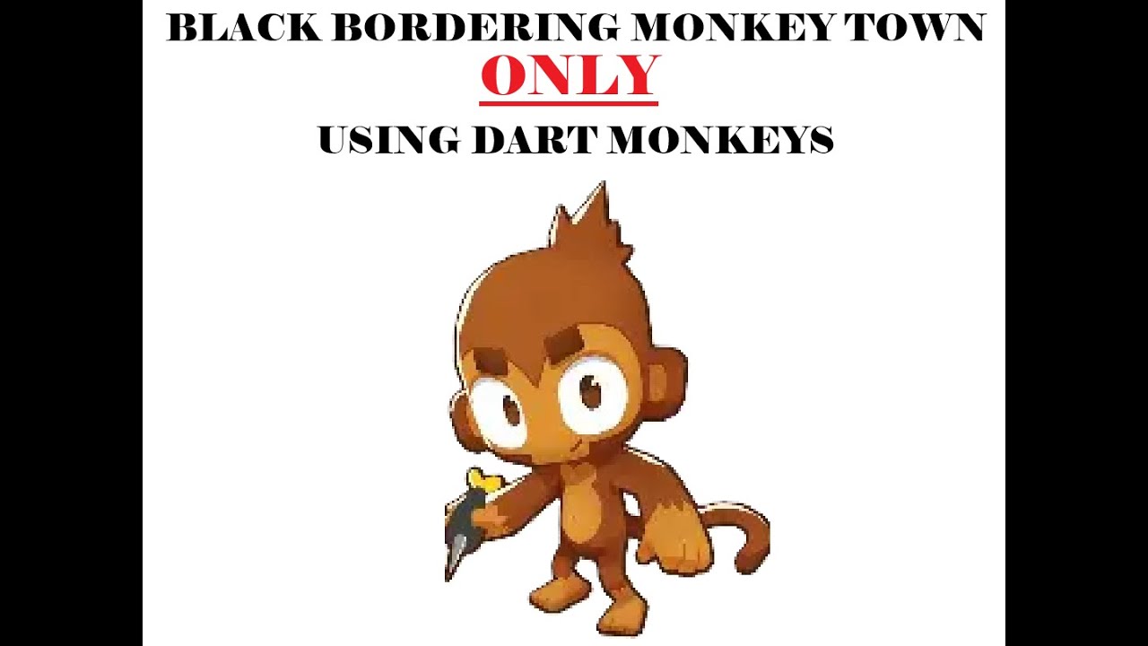 Black Bordering City Central with Only Dart Monkeys: Episode 1, Easy Mode.