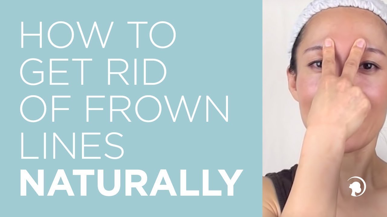 How To Reduce/Prevent Frown Lines From Your Face Forever