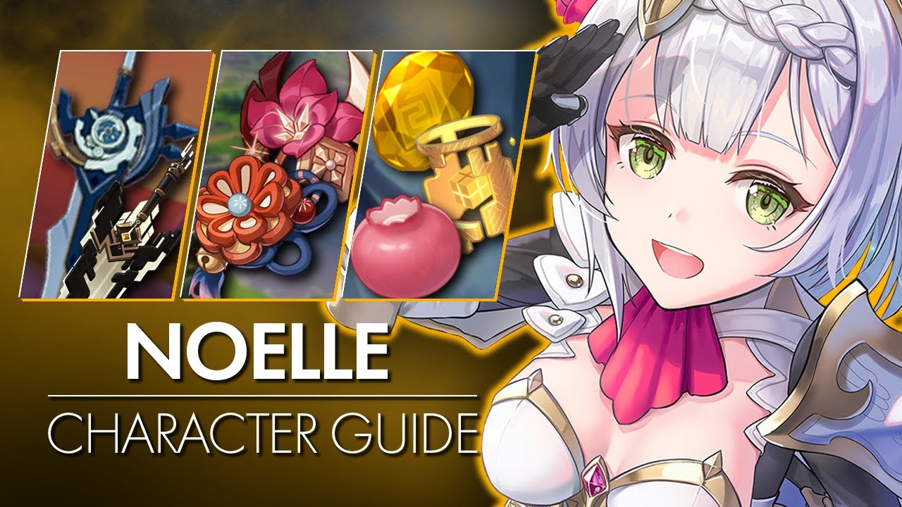 She's 'Maid' For Damage! Complete Noelle Guide - Artifacts, Weapons, & Gameplay | Genshin Impact