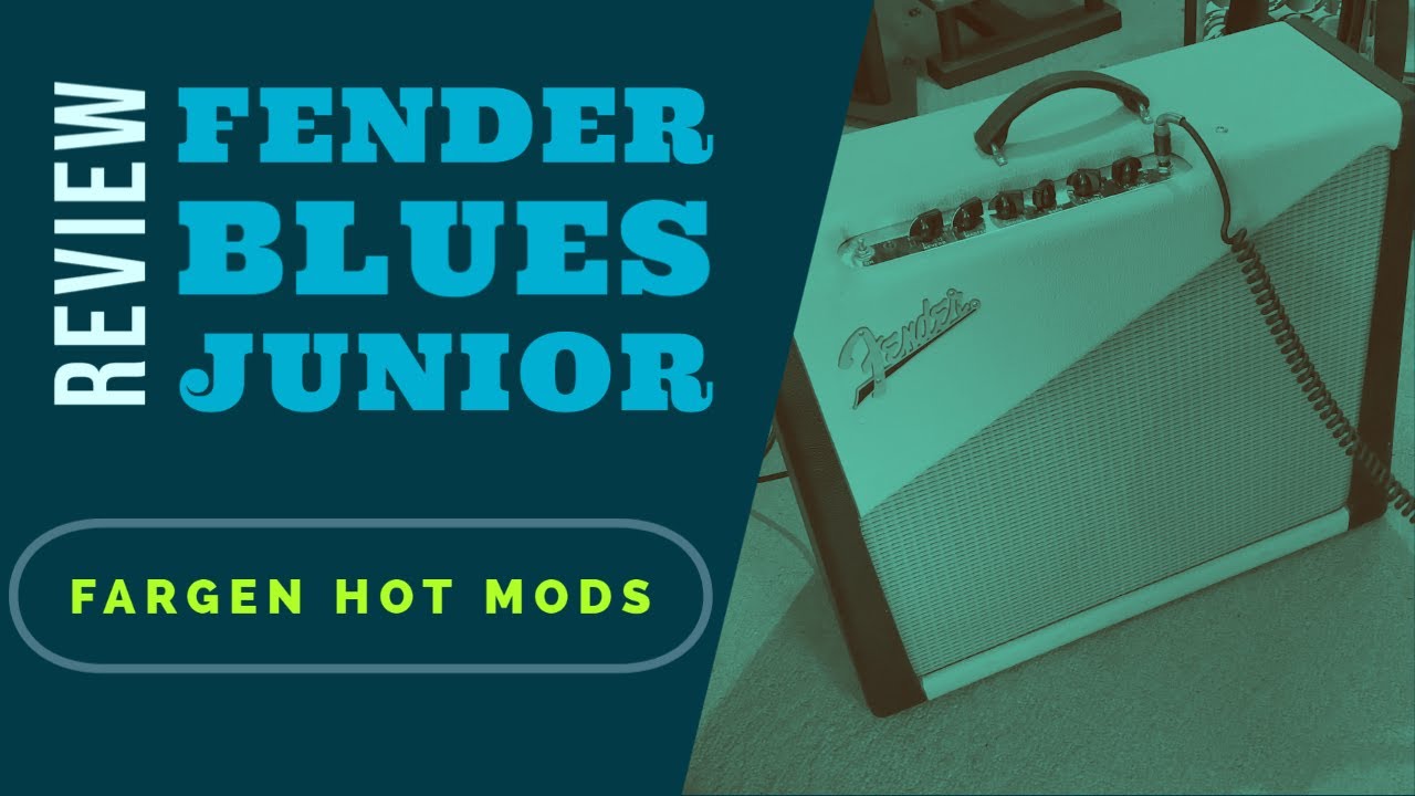Fender Blues Jr. Hot Mods by Fargen