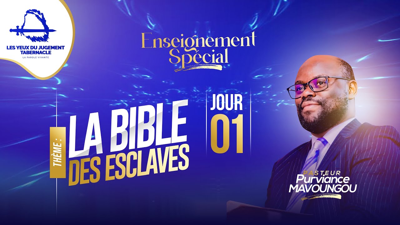 LA BIBLE DES ESCLAVES  | JOUR 1| Pasteur Purviance MAVOUNGOU