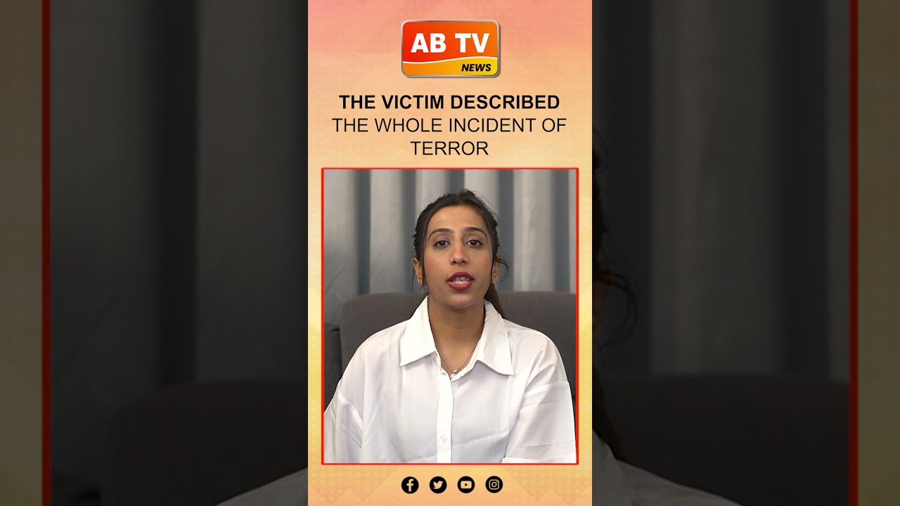 The victim described the whole incident of&nbsp;Terror ll AB TV