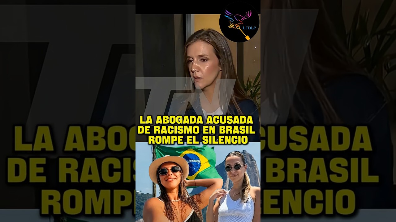 LA ABOGADA ARGENTINA ACUSADA DE RACISMO EN BRASIL ROMPE EL SILENCIO #AGARRALAPALA #MILEI