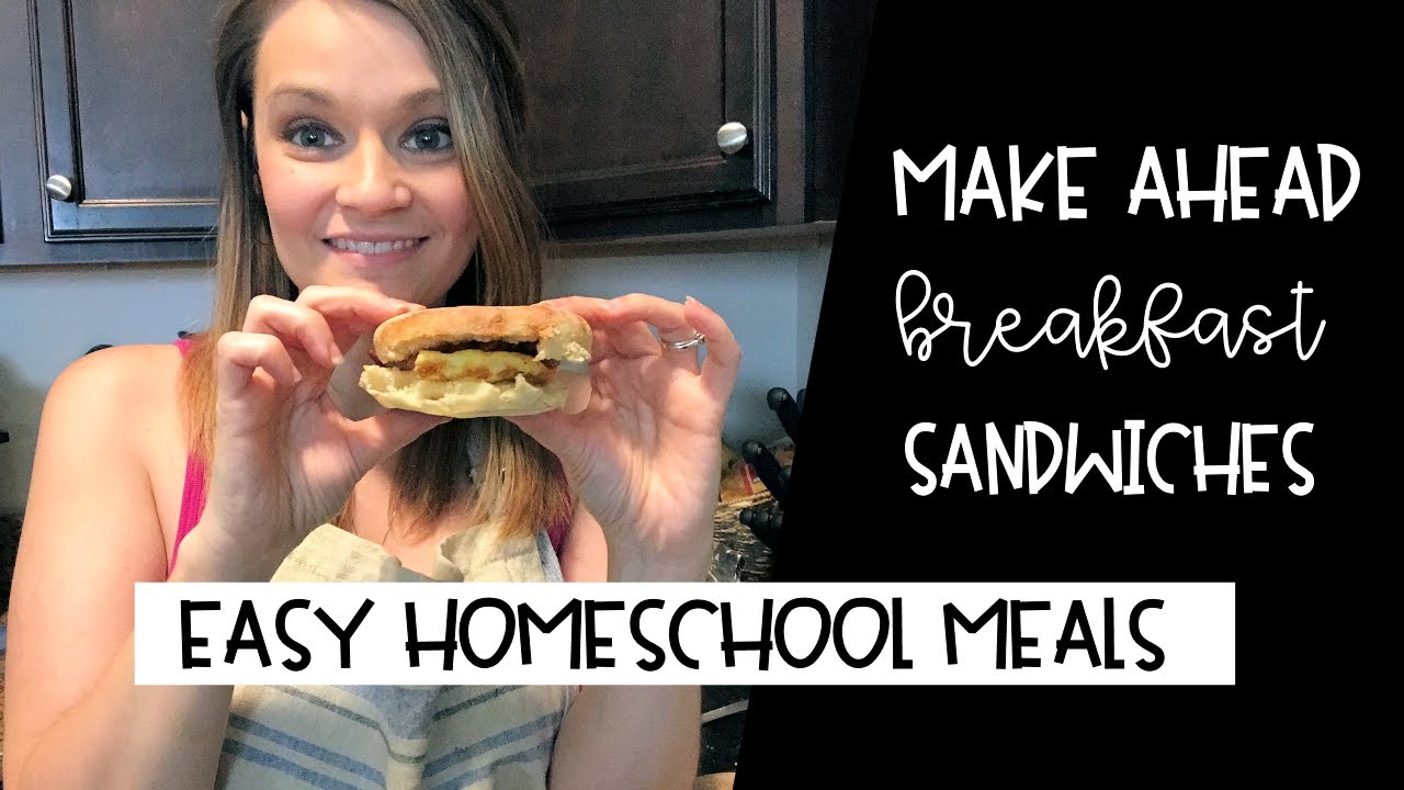 Easy Homeschool Breakfast for Hungry Kids | Make Ahead Breakfast Sandwiches |