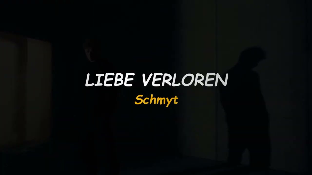 Schmyt - LIEBE VERLOREN - Sub Español/Alemán