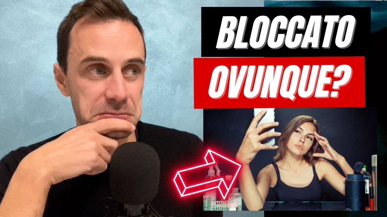 Ti ha BLOCCATO ovunque? Devi capire questo!