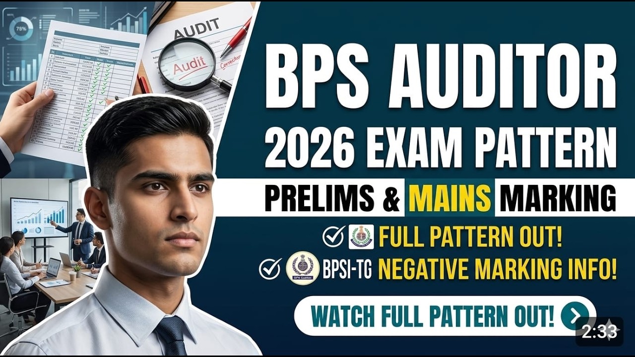 BPSC Auditor 2026 Exam Pattern, Marking Scheme & Selection Process | Prelims Date Out!