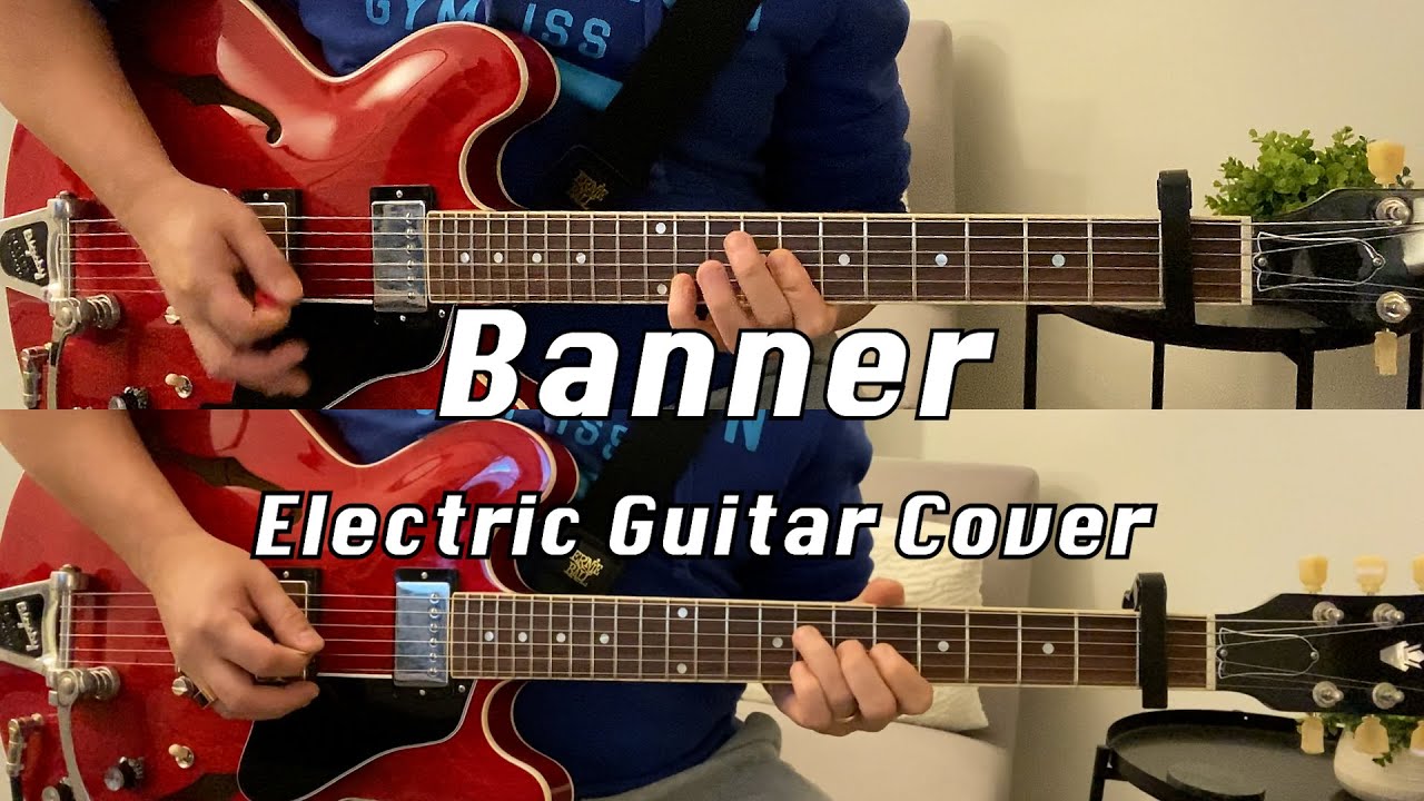 Banner | Brooke Ligertwood | Electric Guitar 1 & 2 Cover | Gibson ES335