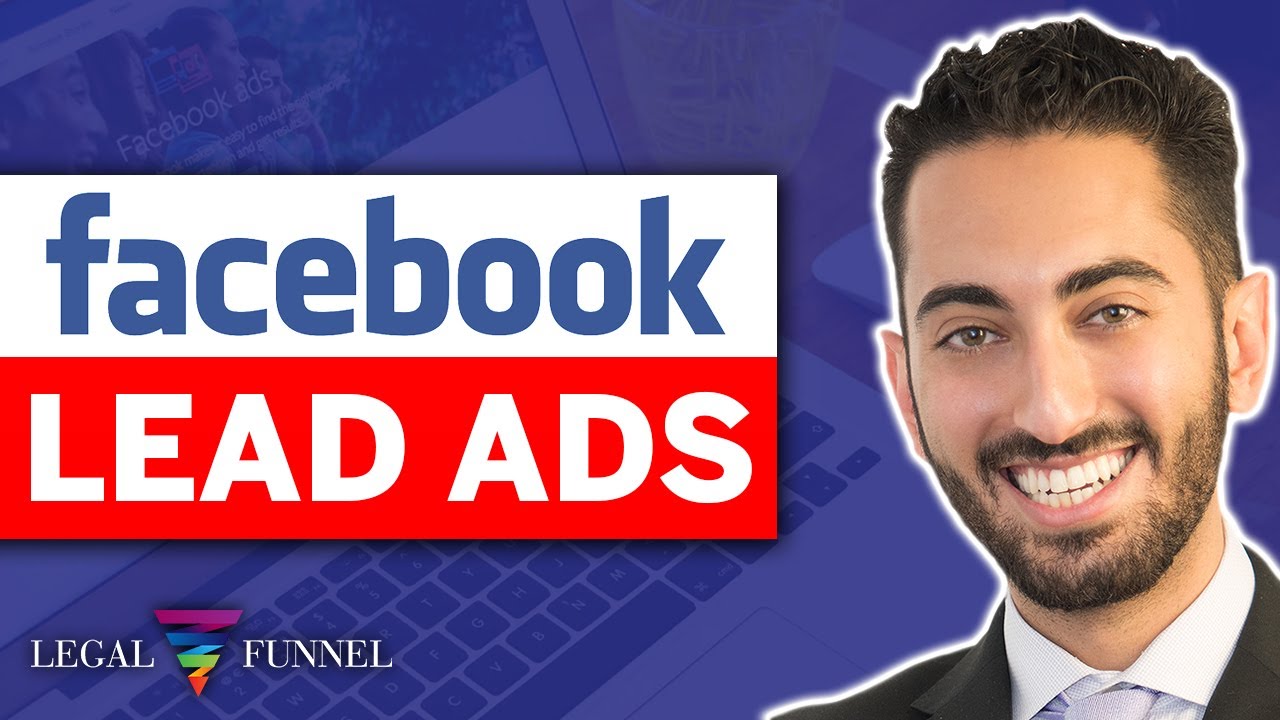 Facebook Ads For Lawyers | How to Create Facebook Lead Ads For Lawyers
