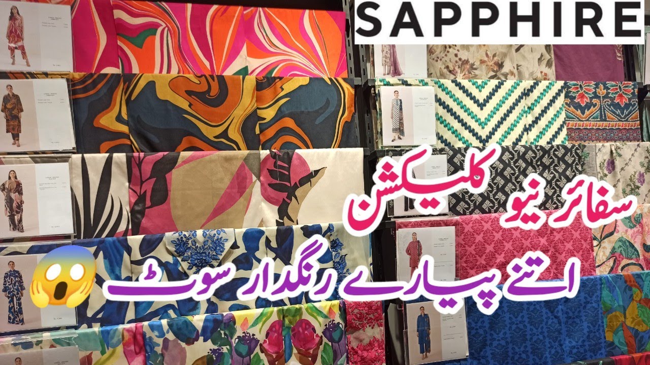 Sapphire New collection 2024 | Sapphire New Collection | Sapphire unstitched collection