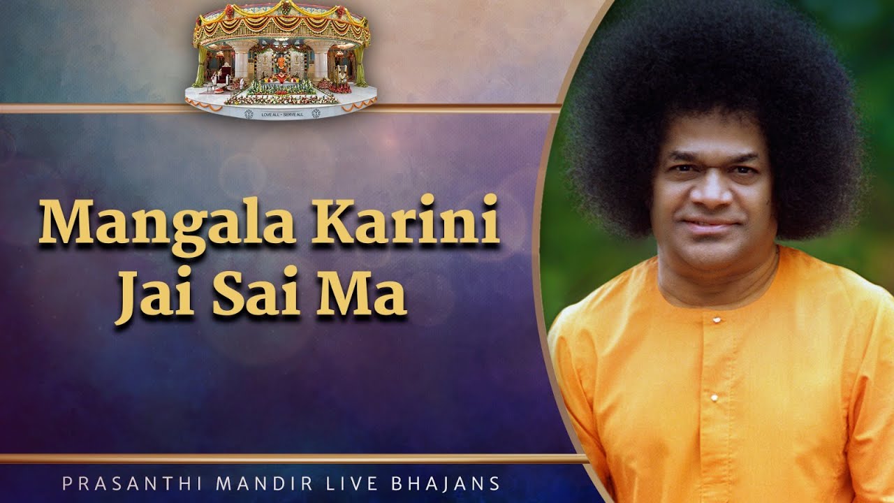 Mangala Karini Jai Sai Ma | Prasanthi Mandir Live Bhajans | Sai Kulwant Hall