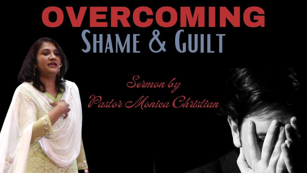 Shame & Guilt | Hindi/Urdu Sermon | Pastor Monica Christian | Dua Ka Ghar Canada