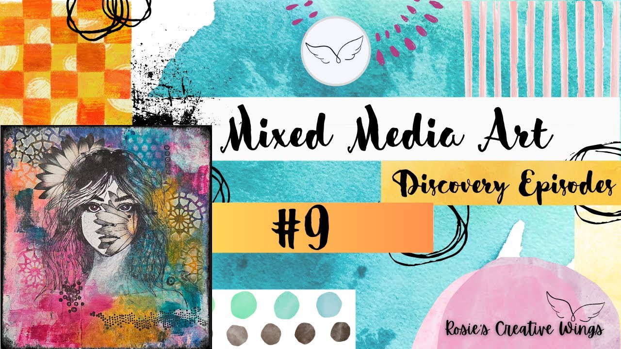 Mixed Media Art Discovery Episode 9    #mixedmediaart