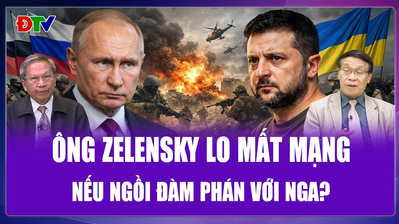 QUỐC TẾ NÓNG: Ông Zelensky phải trả giá bằng mạng sống nếu đàm phán với Nga?