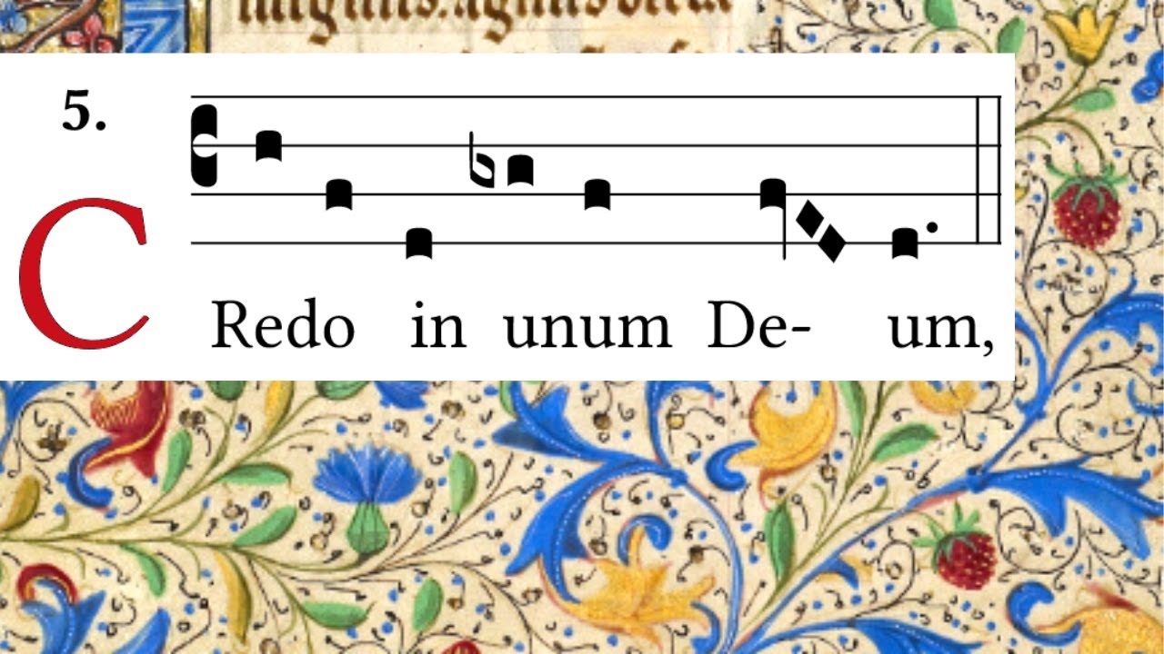 Credo III - Kyriale - Latin Gregorian Chant