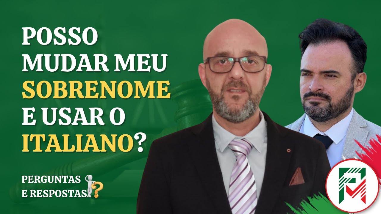 Posso mudar meu sobrenome e usar o italiano?