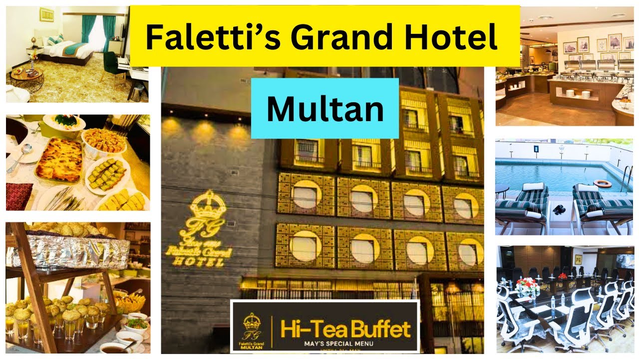 Hi Tea at Faletti's Grand Hotel Multan | Luxury Hotels in Multan| food review #multancity