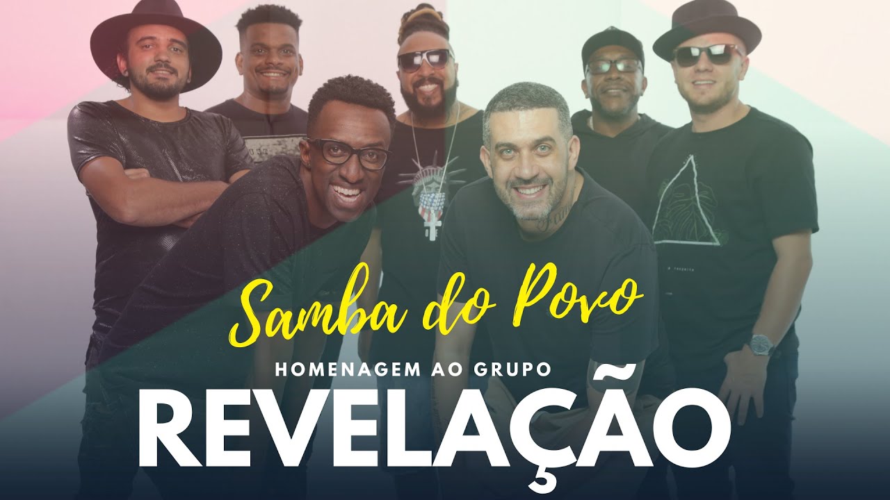 Samba do Povo - Homenagem ao Grupo Revela&ccedil;&atilde;o