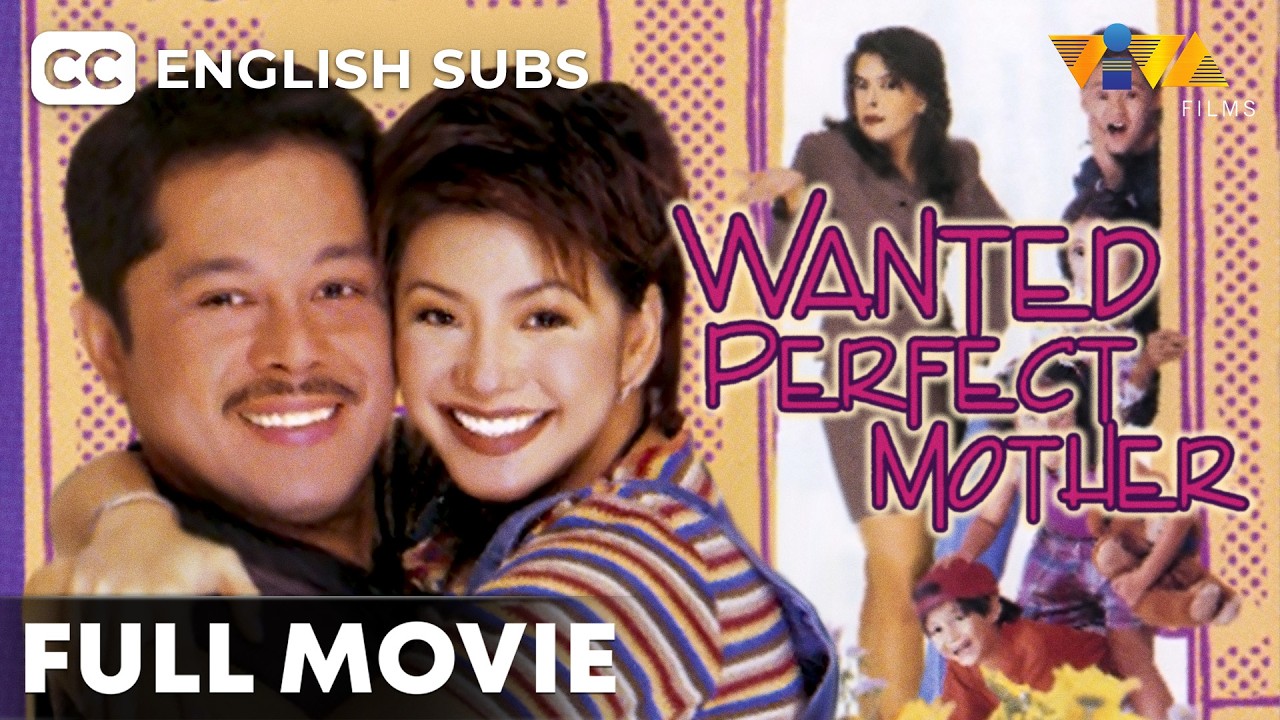Wanted: Perfect Mother FULL MOVIE | Regine Velasquez, Christopher de Leon