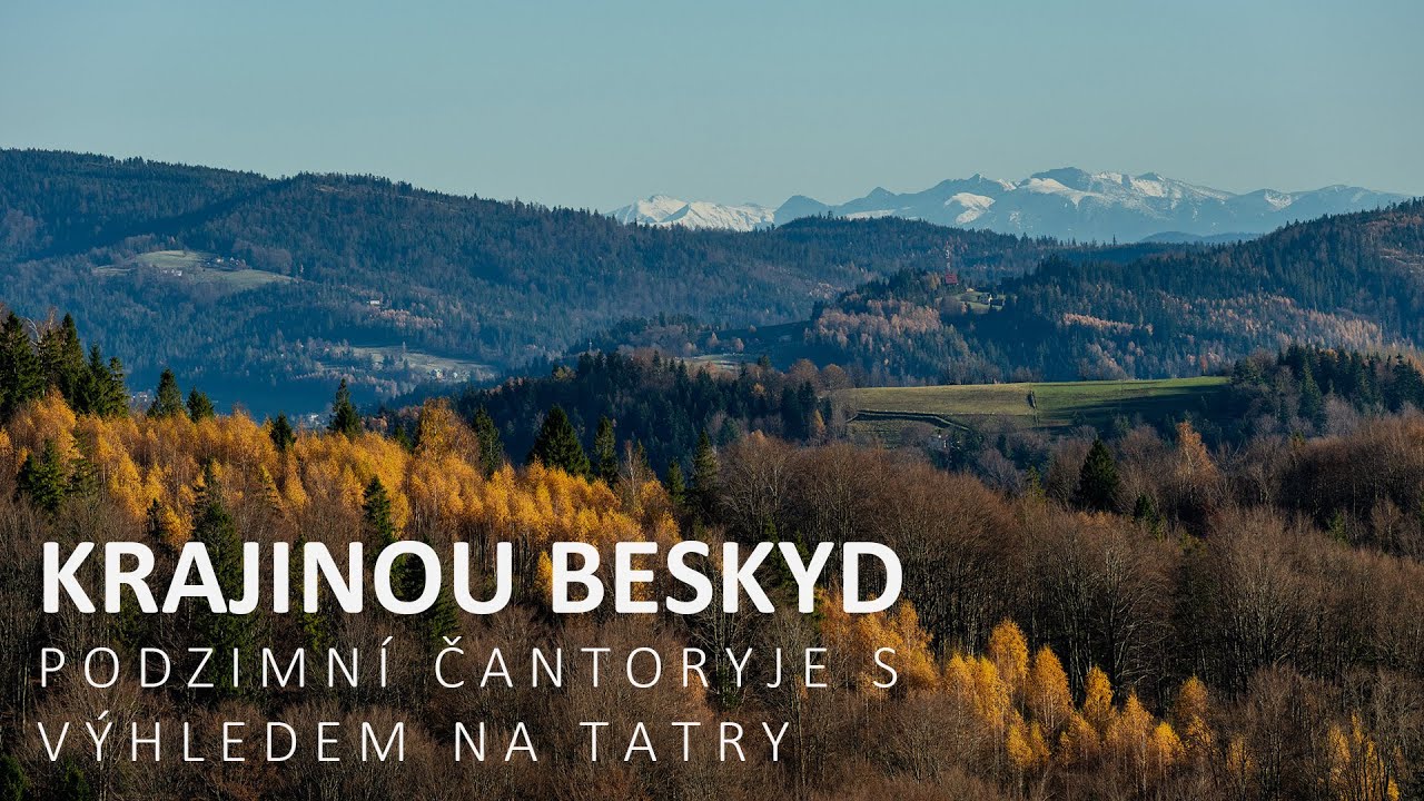 Tipy na výlet a focení - Krajinou Beskyd - Podzimní Čantoryje s výhledem na Tatry (Nikon Z8 a DJI)