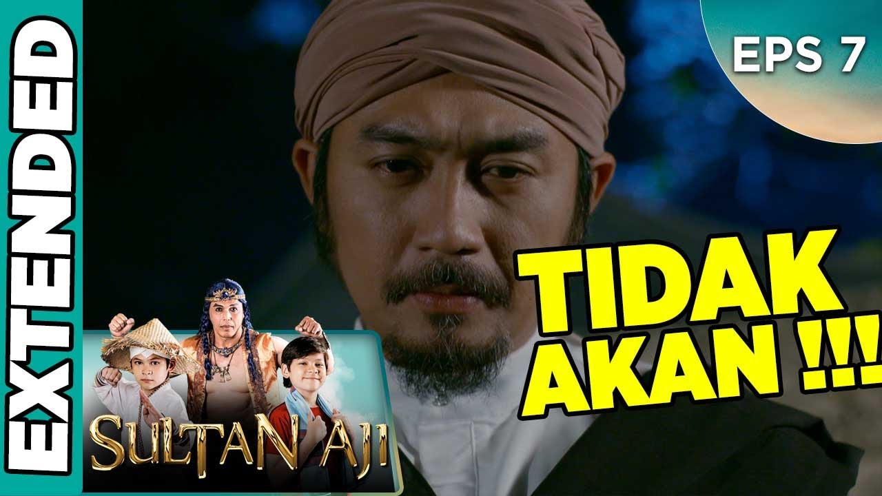 Sultan Haji Tidak Mengabulkan Permintaain Nyai - Sultan Aji EPS 7 PART 2  (16/9)
