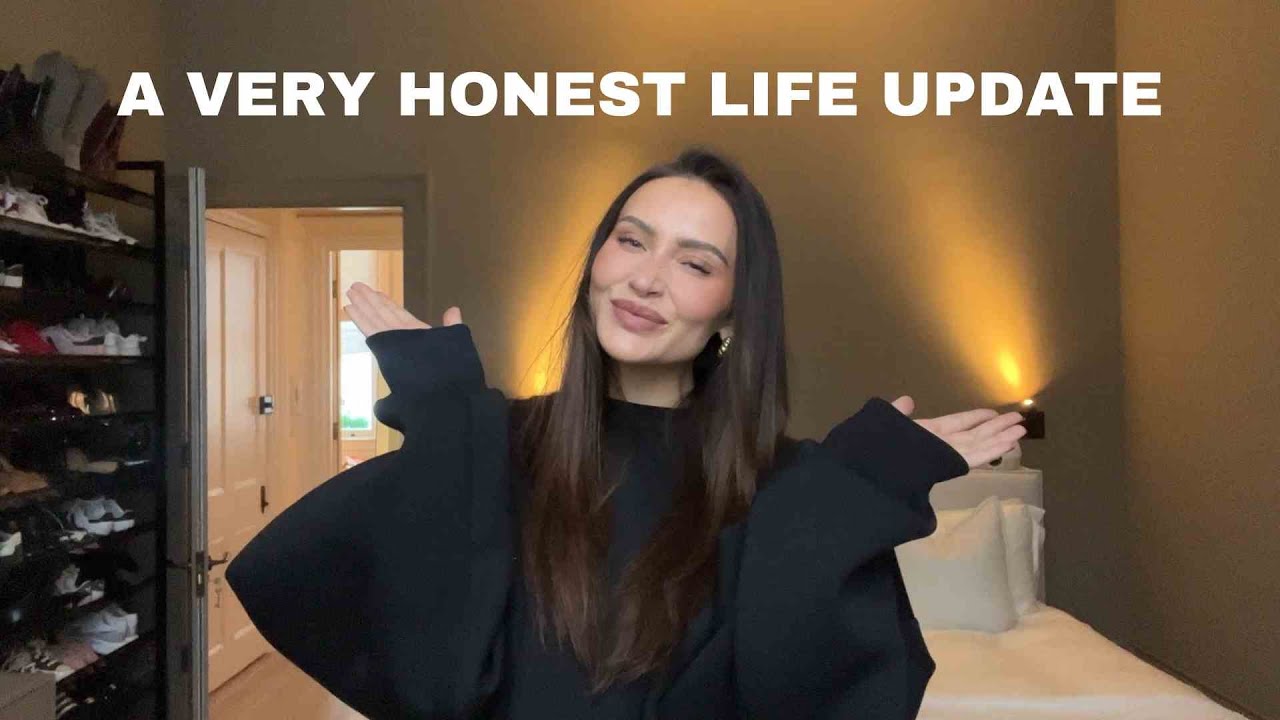 A VERY HONEST CATCH UP & GRWM