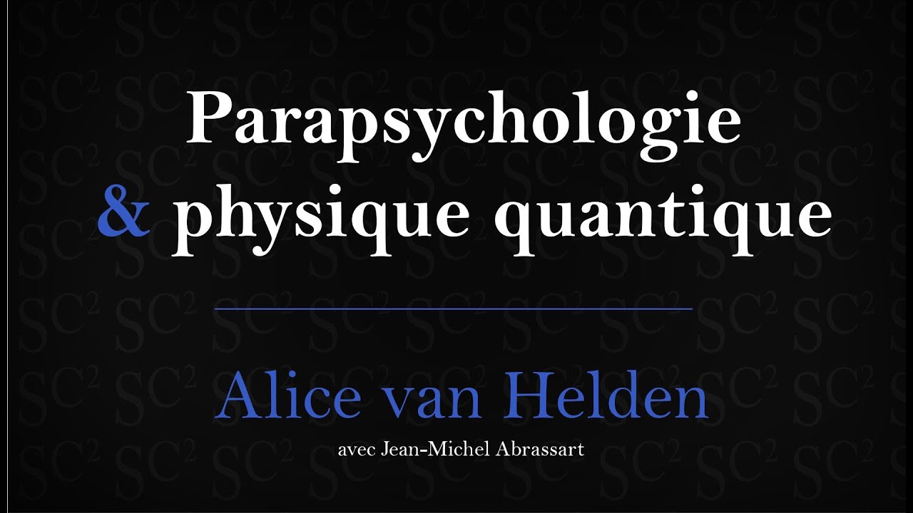Parapsychologie et physique quantique