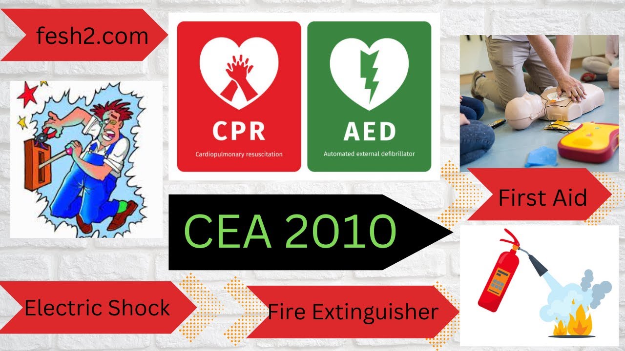 Electrical Safety L#12| CEA 2010 | First Aid | Electric Shock | AED | CPR | Fire Protection |