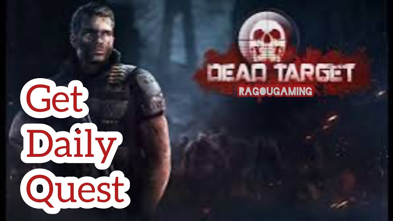 How to Get Daily Quests in Dead Target