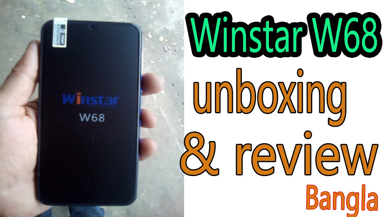 Winster w68 mobile unboxing & reveiw || winstar w68 mobile in Low cost || winstar w68 price in bd