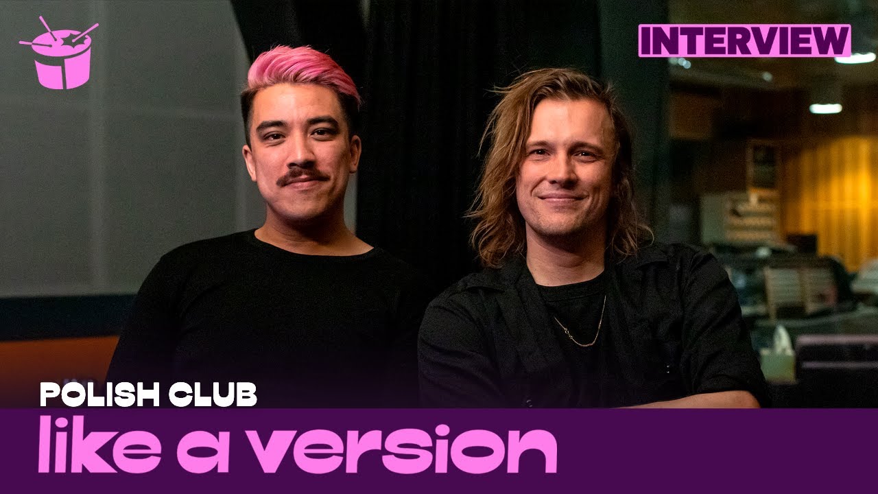 Behind Polish Club's 'Say So' Like A Version (Interview)