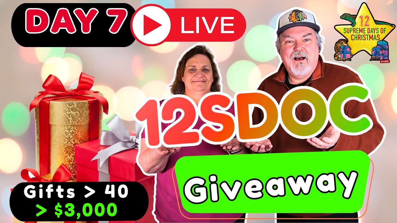 12SDOC v2   Day 7   Live Drawing $3,000 in Gifts!  🦎🎁🦎🎁🎁🎁