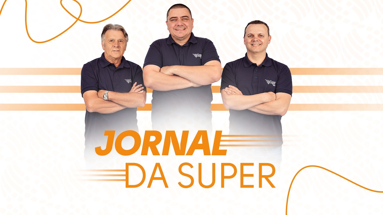 NO AR: JORNAL DA SUPER