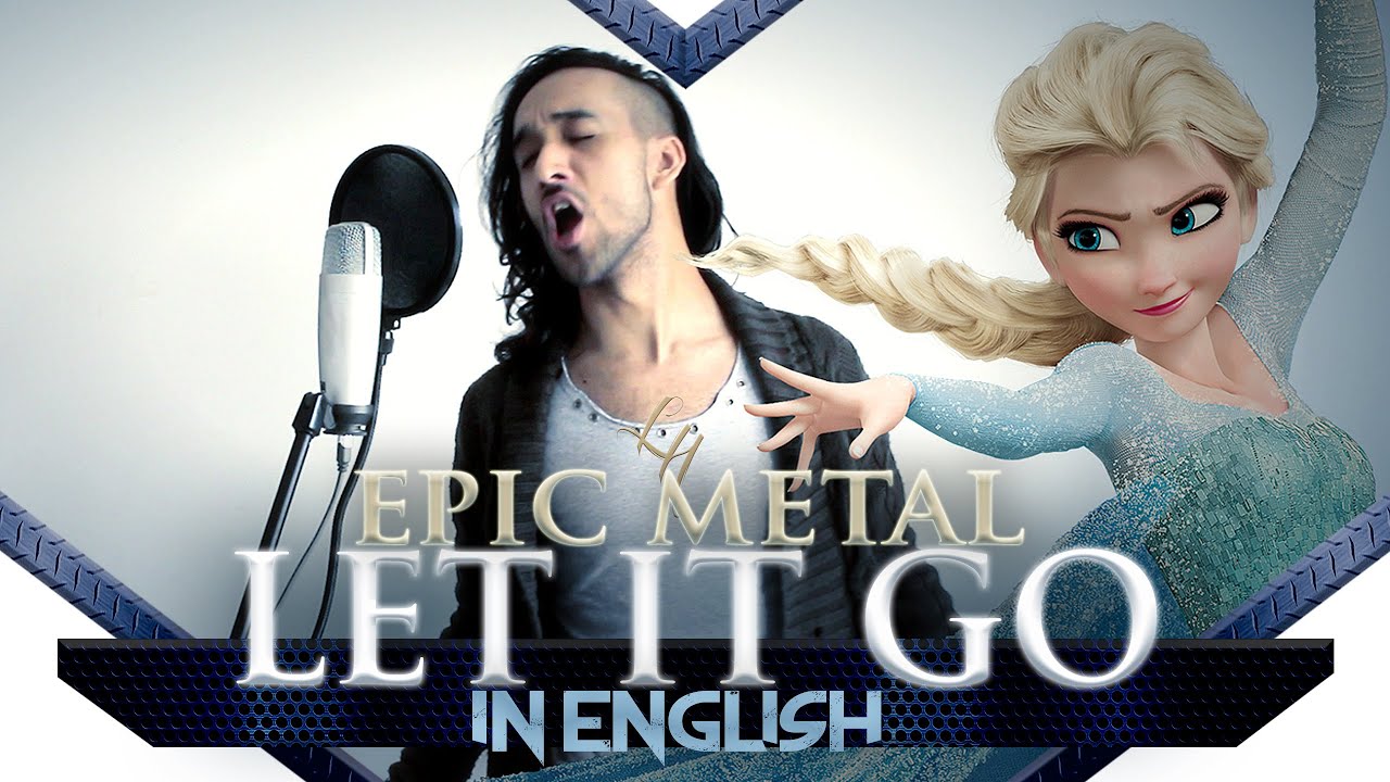 LET IT GO SYMPHONIC METAL by Leandro Hladkowicz (Disney Frozen Idina Menzel male cover /The L-Train)