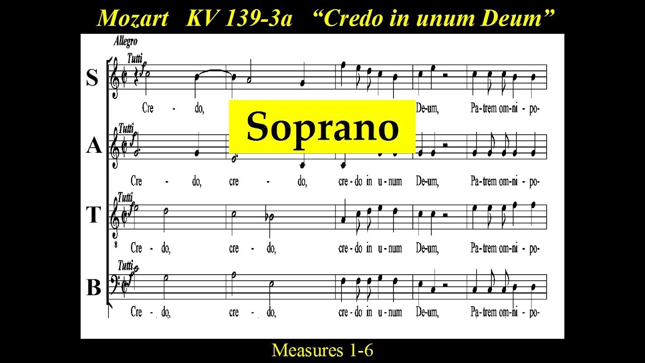 Mozart - KV139 - 3a Credo - In Unum Deum - Soprano
