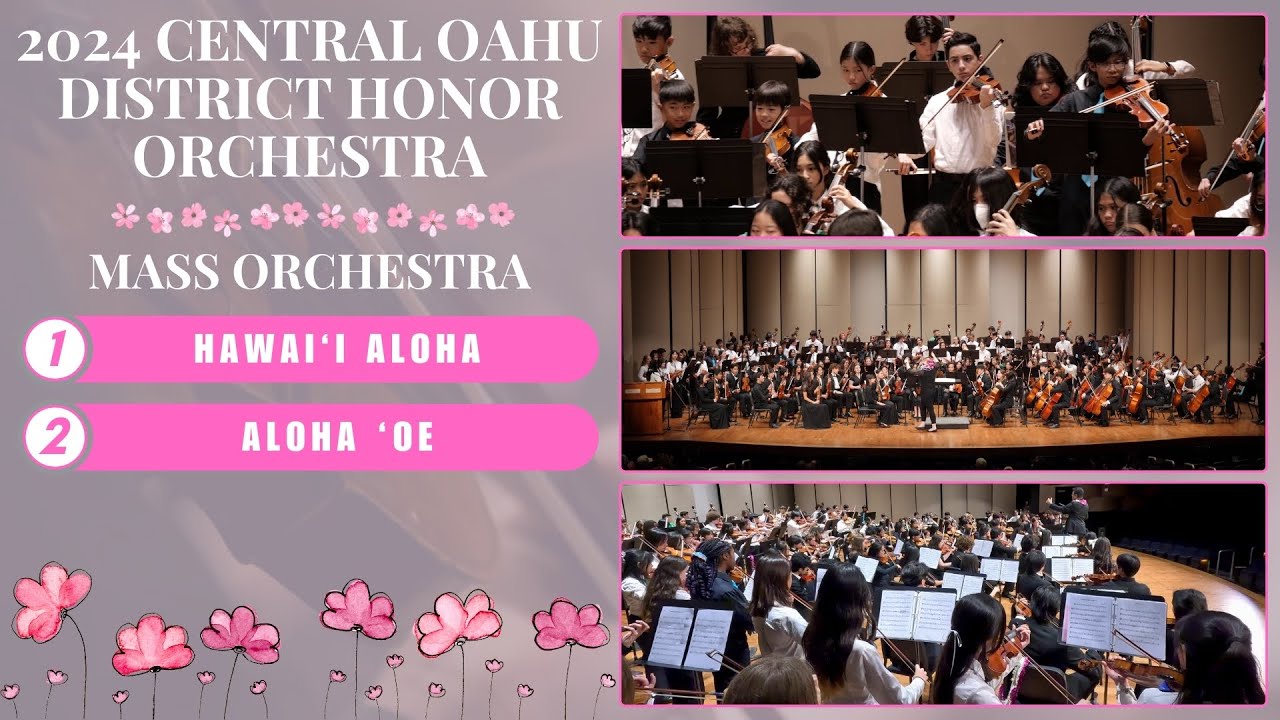 Hawai‘i Aloha / Aloha ‘Oe | 2024 Central Oahu District Mass Honor Orchestra